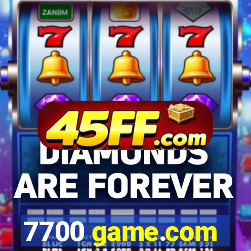 7700 game.com